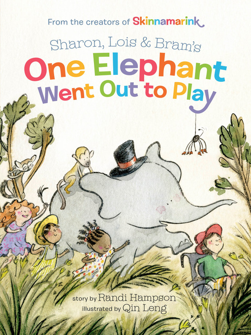 Title details for Sharon, Lois and Bram's One Elephant Went Out to Play by Sharon Hampson - Wait list